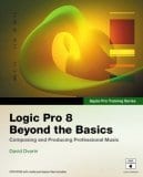 Apple Logic Pro 8 Beyond the Basics