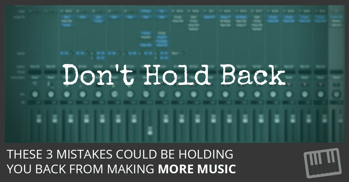3 mistakes keeping smart Logic Pro users uninspired