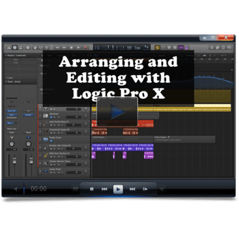 Arranging and Editing with Logic Pro X