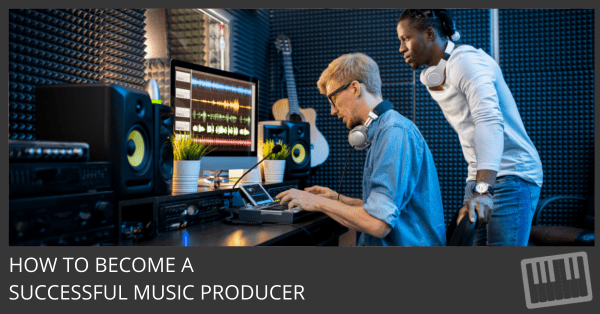 21 Tips to Become a Successful Music Producer - Logic Studio Training