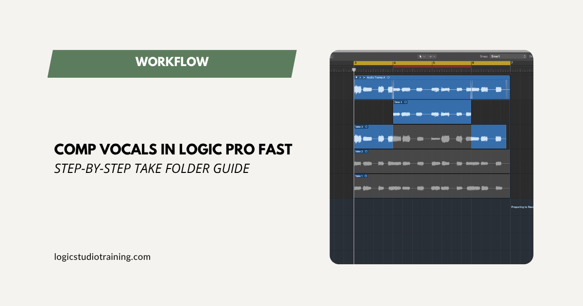 The Fastest Way to Comp Vocals in Logic Pro (Step-by-Step)